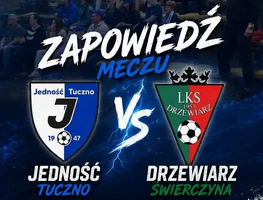 Ligowe granie wraca do Tuczna! Jedność zmierzy się z Drzewiarzem w niedzielę