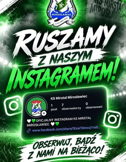 KS Mirstal Mirosławiec wchodzi na Instagrama – nowy kanał dla kibiców