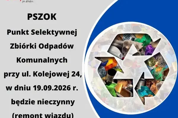 PSZOK w Czlopie nieczynny 19 września z powodu remontu wjazdu