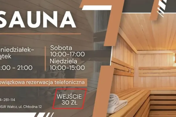 Sauna w MOSiR Wałcz zaprasza – relaks, regeneracja i oferta MultiSport