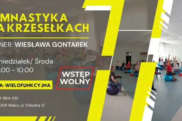 Bezpłatna gimnastyka na krzesełkach w Wałczu – zadbaj o zdrowie i sprawność