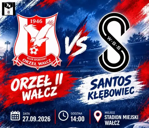 Rezerwy Orła Wałcz zagrają w derbach powiatu z Santos Kłębowiec