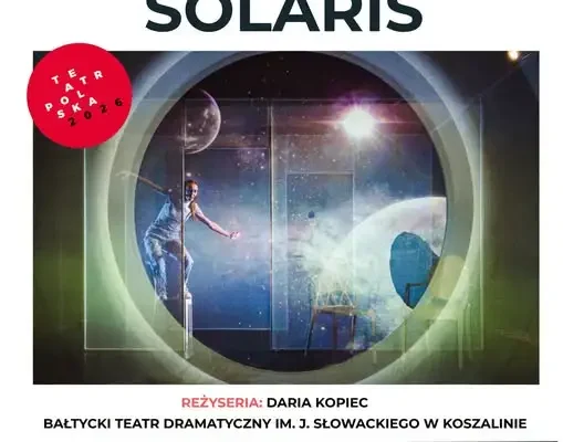 Mirosławiec: spektakl „Solaris” w ramach Teatru Polska 2026