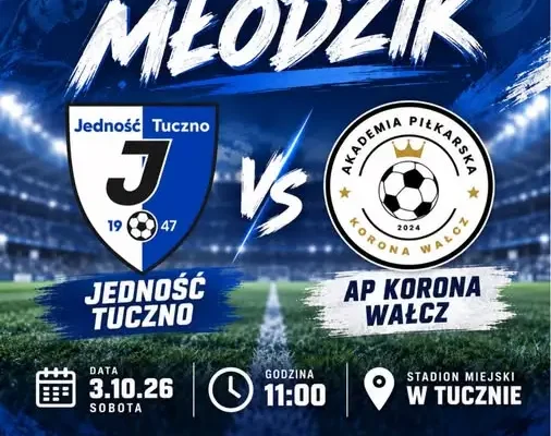 Młodzicy Jedności Tuczno wracają na boisko – starcie z AP Koroną Wałcz